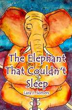 The Elephant That Couldn't Sleep