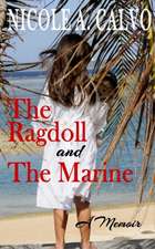 The Ragdoll and The Marine: A Memoir