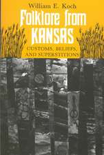 Folklore from Kansas: Customs, Beliefs and Superstitions