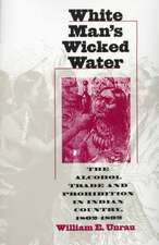 White Man's Wicked Water (PB)