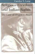 Religious Freedom and Indian Rights: The Case of Oregon V. Smith