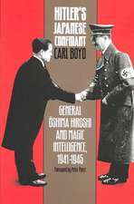 Hitler's Japanese Confidant: General Oshima Hiroshi and Magic Intelligence, 1941-1945