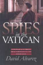 Spies in the Vatican: Espionage and Intrigue from Napoleon to the Holocaust