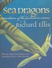 Sea Dragons: Predators of the Prehistoric Oceans