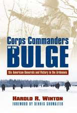 CORPS COMMANDERS OF THE BULGE