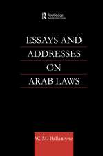 Essays and Addresses on Arab Laws