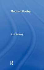 Moorish Poetry: A Translation of The Pennants, and Anthology Compiled in 1243 by the Andalusian Ibn Sa'id