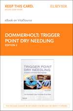 Trigger Point Dry Needling - Elsevier E-Book on Vitalsource (Retail Access Card): An Evidence and Clinical-Based Approach