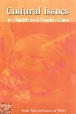 Cultural Issues in Health and Health Care