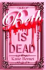 Beth is Dead