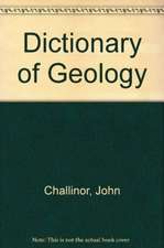 DICTIONARY OF GEOLOGY