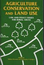 Agriculture, Conservation and Land Use