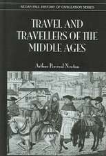 Travel and Travellers of the Middle Ages