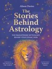 The Stories Behind Astrology