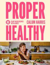 Proper Healthy Cookbook