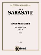 Zigeunerweisen, Gypsy Melodies, Opus 20