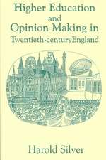 Higher Education and Policy-making in Twentieth-century England