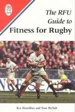 The RFU Handbook of Rugby Fitness