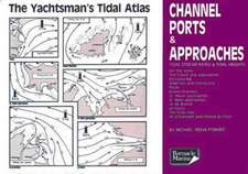 The Yachtsman's Tidal Atlas: Channel Ports & Approaches