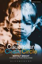 The Caucasian Chalk Circle