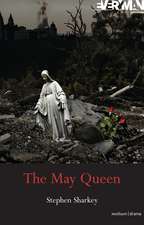 The May Queen: A Revenge Tragedy