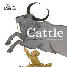 Cattle: History, Myth, Art