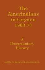 The Amerindians in Guyana 1803-1873: A Documentary History