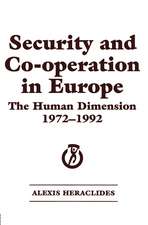 Security and Co-operation in Europe: The Human Dimension 1972-1992