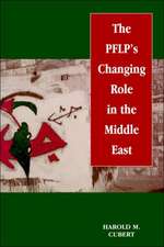 The PFLP's Changing Role in the Middle East