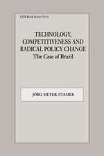 Technology, Competitiveness and Radical Policy Change