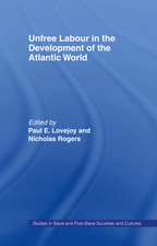 Unfree Labour in the Development of the Atlantic World