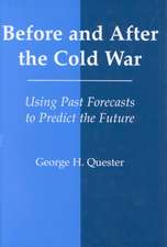 Before and After the Cold War: Using Past Forecasts to Predict the Future