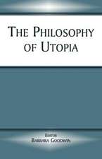 The Philosophy of Utopia