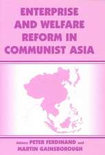 Enterprise and Welfare Reform in Communist Asia