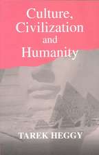 Culture, Civilization, and Humanity