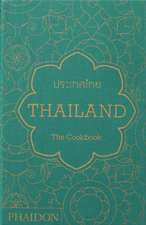 Thailand: The Cookbook