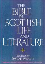 The Bible in Scottish Life and Literature