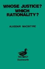 Whose Justice? - Which Rationality?