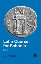 Latin Course for Schools Part 1