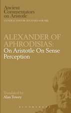 Alexander of Aphrodisias: On Aristotle On Sense Perception