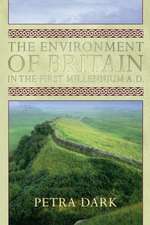 The Environment of Britain in the First Millennium AD