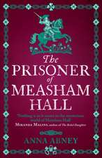 The Prisoner of Measham Hall