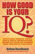 How Good is Your IQ?