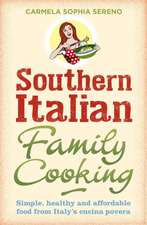 Sereno, C: Southern Italian Family Cooking