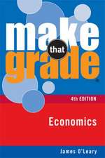 O'Leary, J: Make That Grade Economics