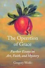 The Operation of Grace