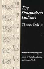 The Shoemakers Holiday