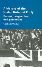 A History of the Ulster Unionist Party