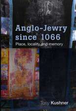 Anglo-Jewry Since 1066