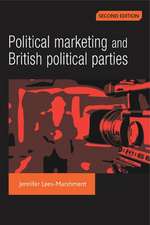 Political Marketing and British Political Parties